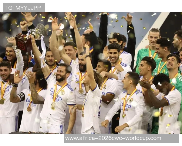 西班牙足球皇马的辉煌历程与未来展望解析